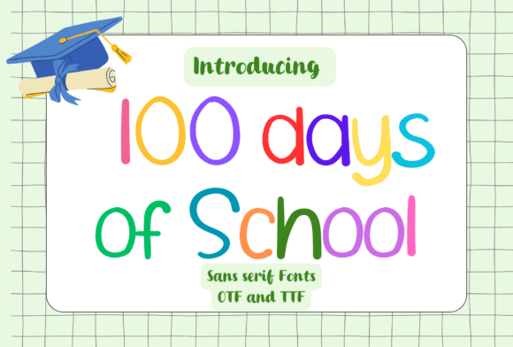 100 Days of School Font for Modern Maker Projects