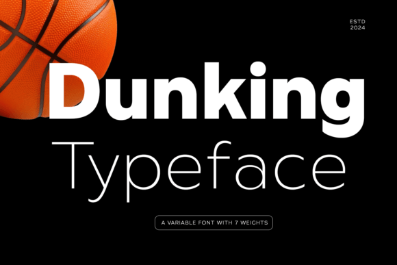 Dunking Font: Modern Sans Serif for Digital Campaigns