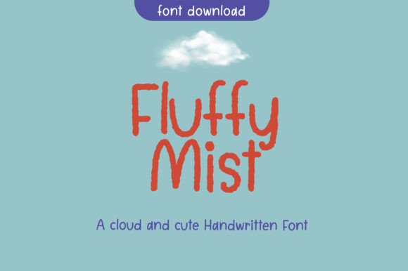 Fluffymist Font: Clean Handwritten Type for Branding