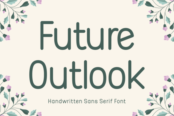 Future Outlook Font: Modern Handwritten Sans-Serif